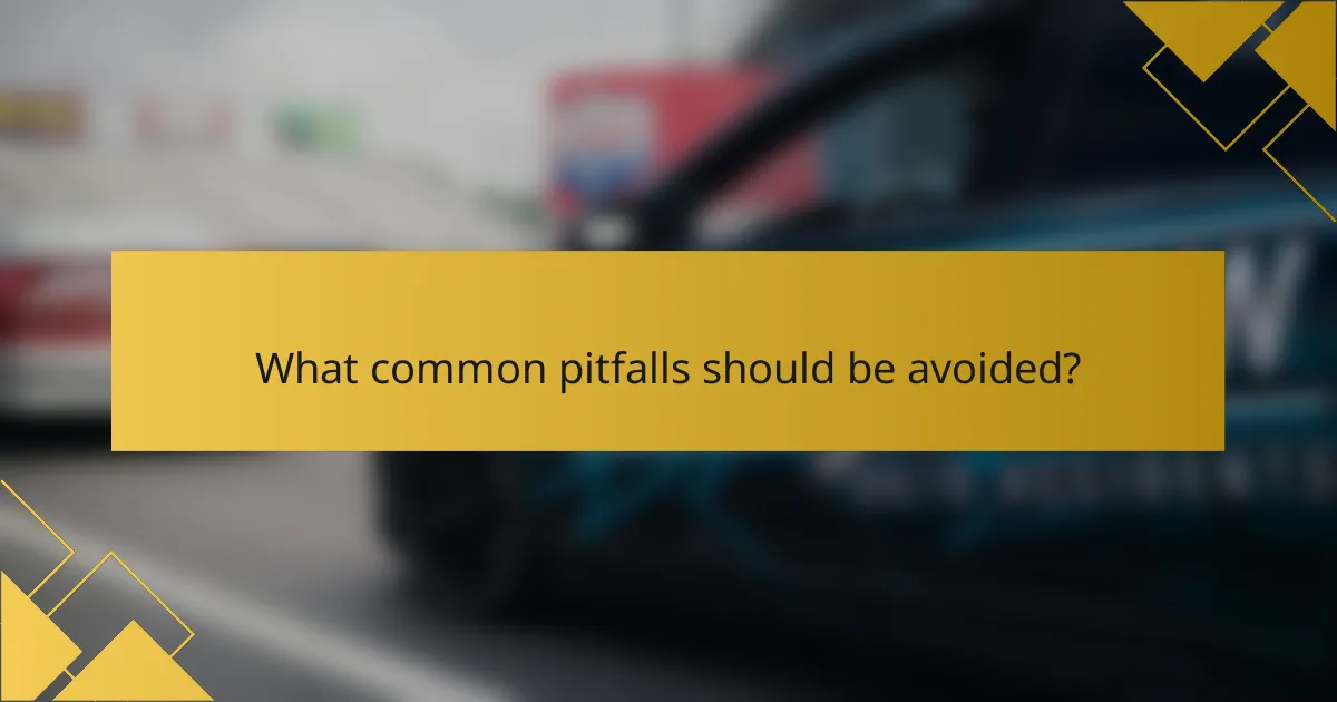 What common pitfalls should be avoided?